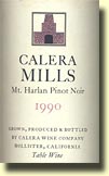 Calera Mt. Harlan Pinot Noir Mills