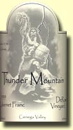 Thunder Mountain Cabernet Franc DeRose Vineyard
