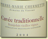 2004 Domaine du Vissoux (Chermette) Cuvee Traditionnelle