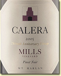 2005 Calera Mills Vineyard Pinot Noir