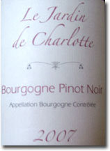 2007 Le Jardin de Charlotte Bourgogne Pinot Noir